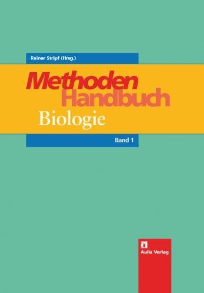 Biologie allgemein / Methoden-Handbuch Biologie Learning & Reference