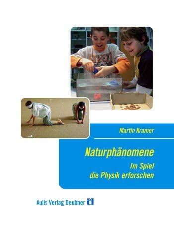 Naturphänomene: Im Spiel die Physik erforschen Study Guides