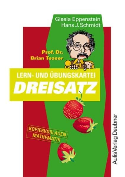 Kopiervorlagen Mathematik / Prof. Dr. Brian Teaser Dreisatz Learning & Reference