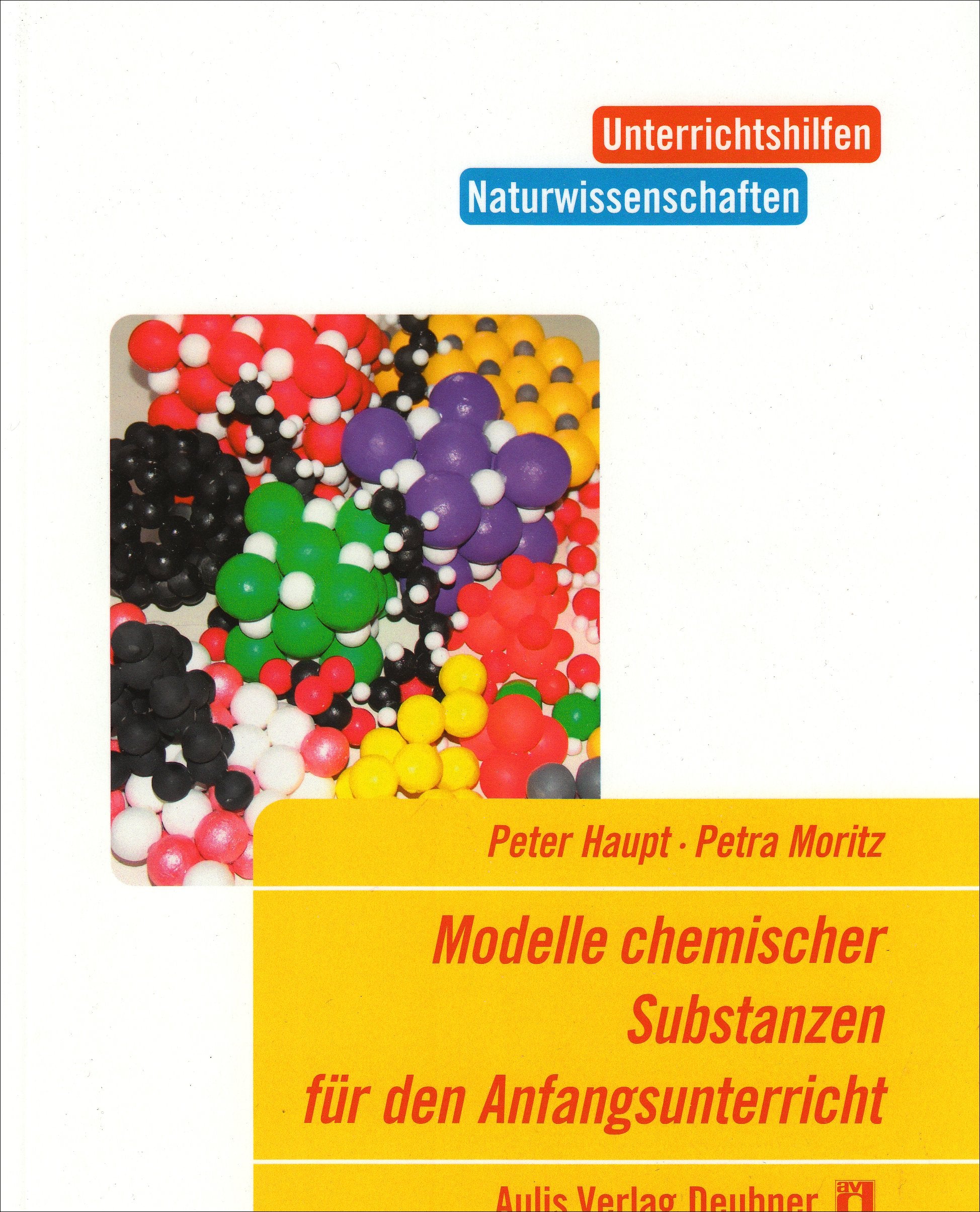 Modelle chemischer Substanzen für den Anfangsunterricht (Unterrichtshilfen Naturwissenschaften) Learning & Reference