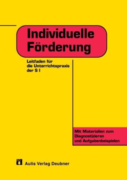 Fachübergreifender Unterricht / Individuelle Förderung: Leitfaden für die Unterrichtspraxis der S I. Mit Materialien zum Diagnostizieren und ... für Schule und Medien Berlin-Brandenburg Study Guides