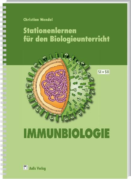 Stationenlernen Biologie - Immunbiologie Learning & Reference