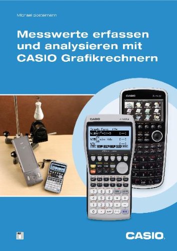 Messwerte erfassen und analysieren mit CASIO Grafikrechnern Study Guides