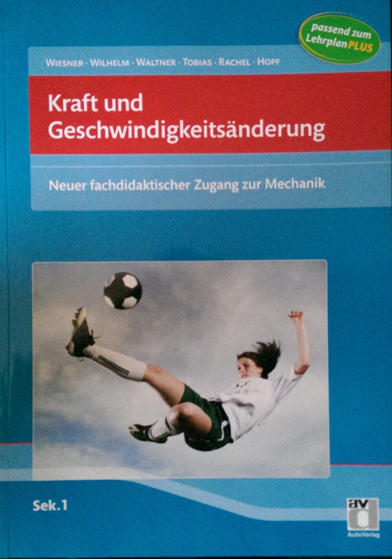 Mechanik Sek. I: Kraft und Geschwindigkeit Learning & Reference