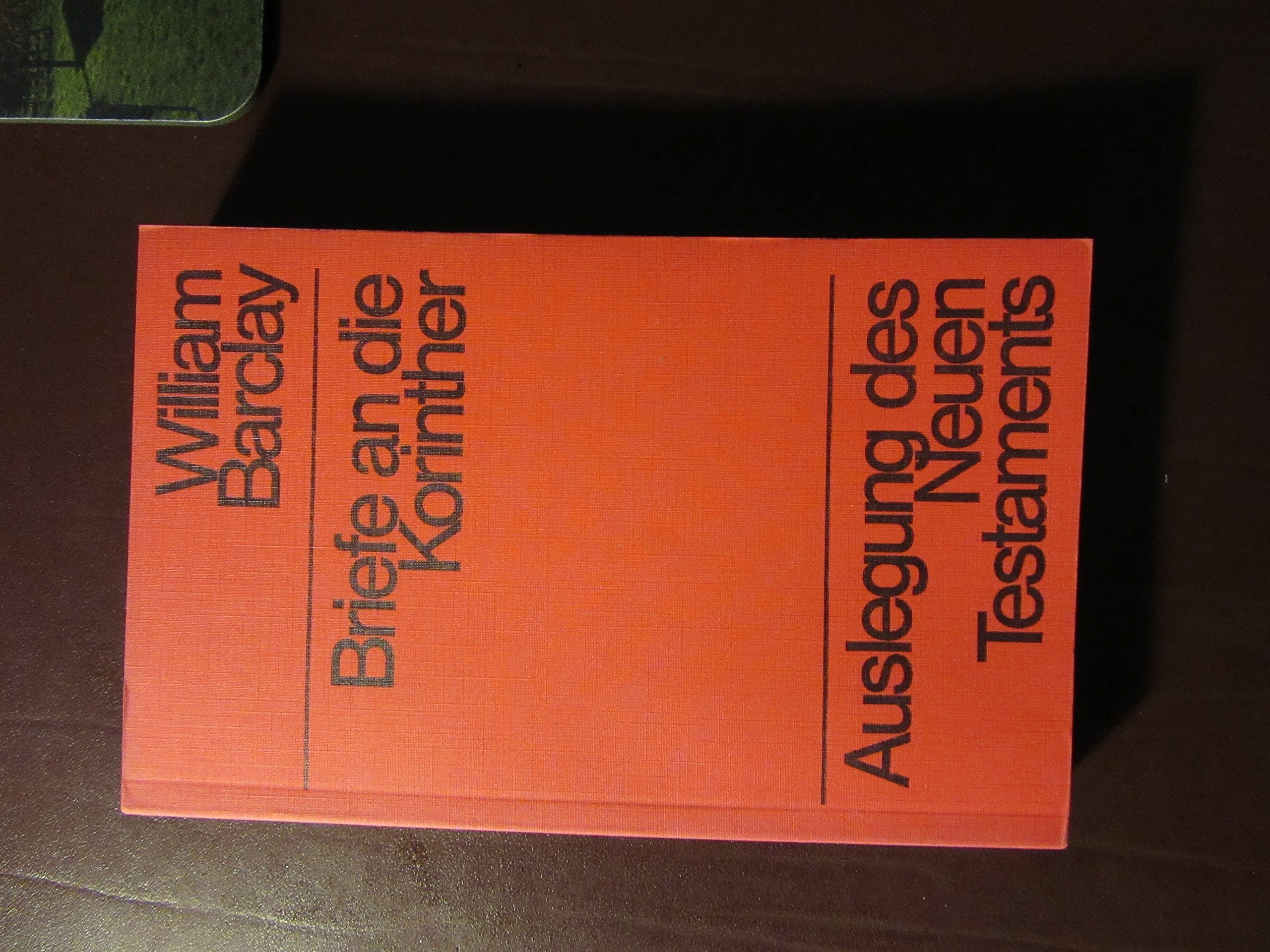 Auslegung des Neuen Testaments. Briefe an die Korinther Essays & Short Stories