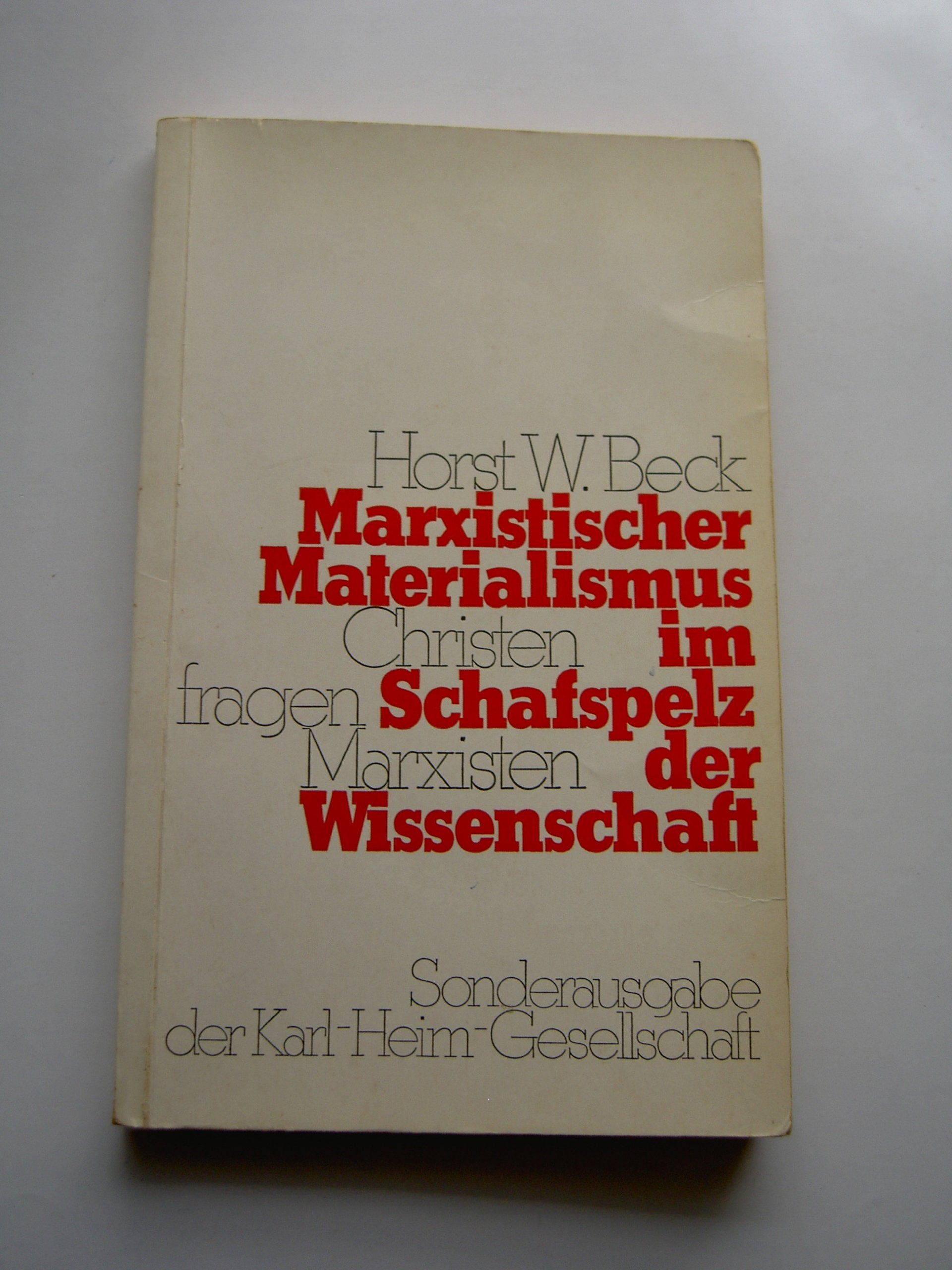 Marxistischer Matrialismus im Schafspelz der Wissenschaft - Christen fragen Marxisten Books