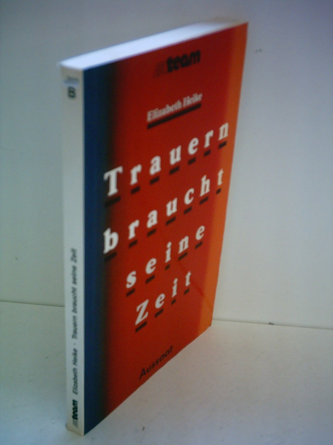 Trauern braucht seine Zeit Religion & Esotericism