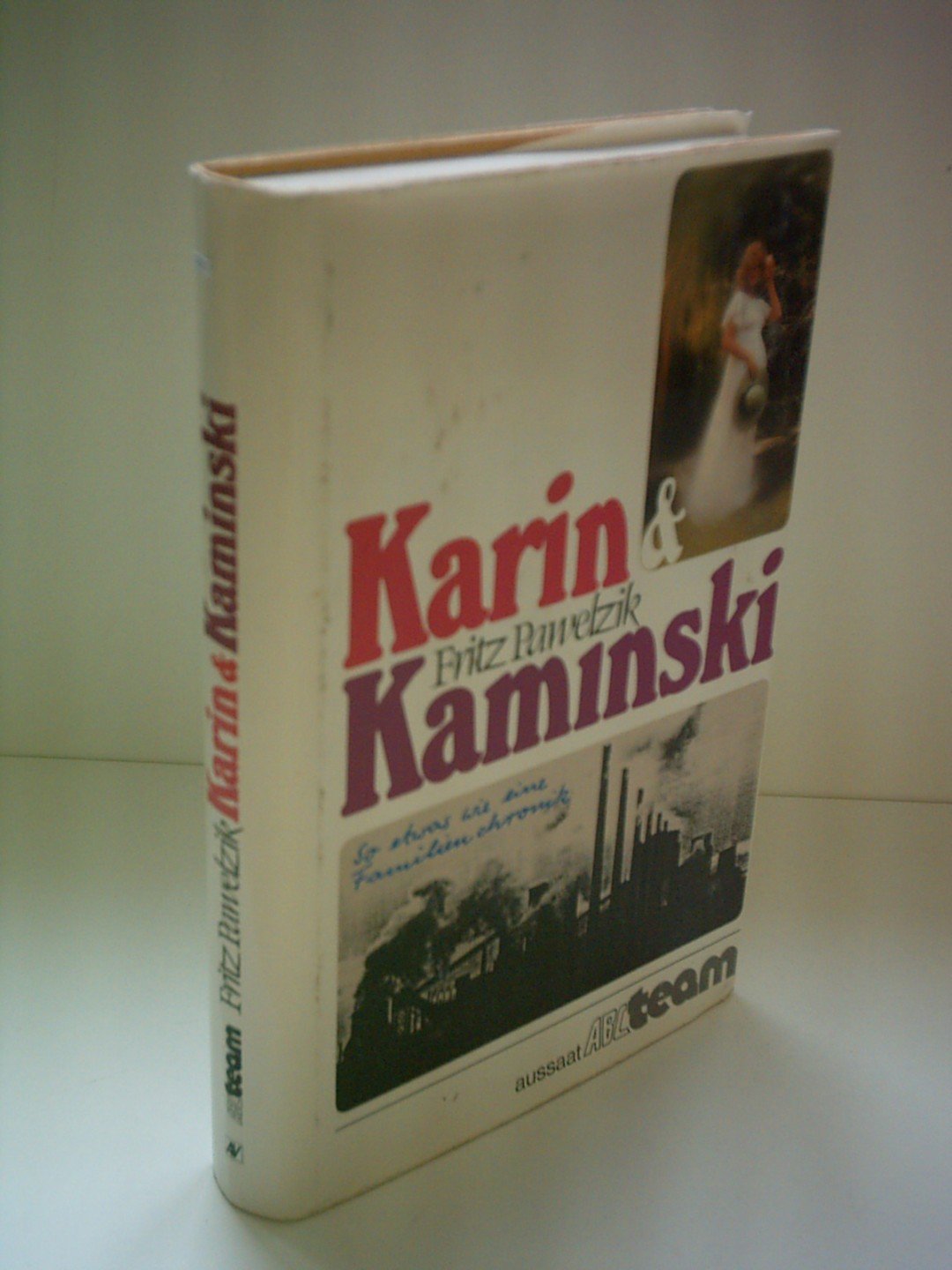 Karin und Kaminski.: So etwas wie eine Familienchronik. Books