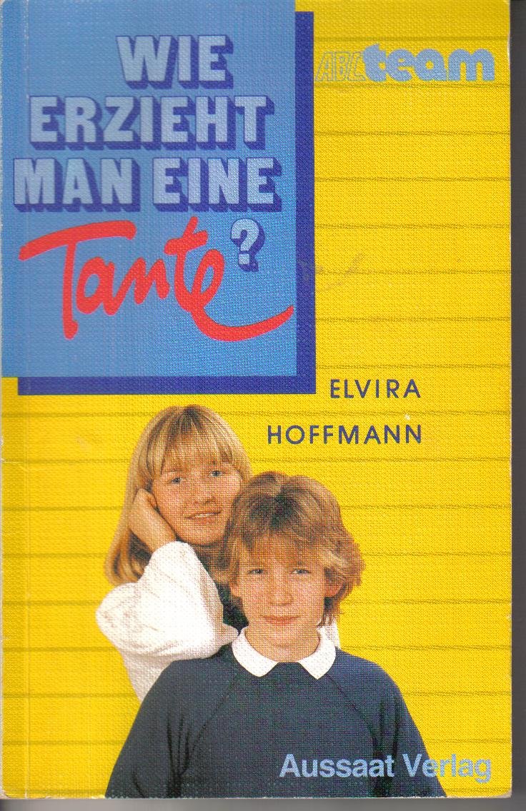 Wie erzieht man eine Tante? Books