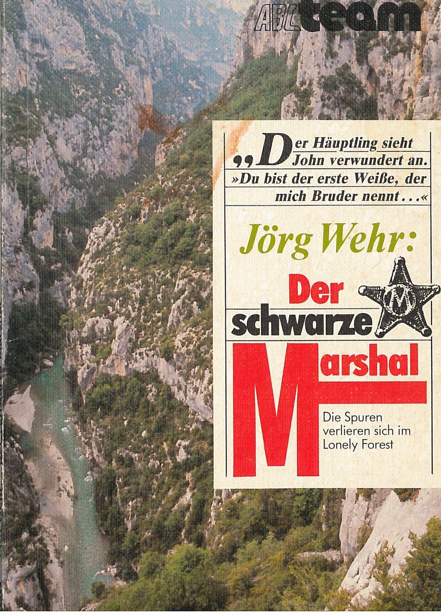 Der schwarze Marshal: Die Spuren verlieren sich im Lonely Forest Travel
