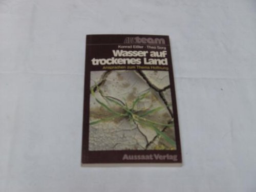 Wasser auf trockenes Land : Ansprachen zum Thema Hoffnung. Books
