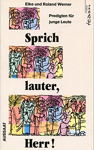 Sprich lauter, Herr!. Predigten für junge Leute Books