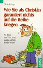 Wie Sie als Christ/in garantiert nichts auf die Reihe kriegen - Fabry, Chris book