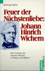 Feuer der Nächstenliebe, Johann Hinrich Wichern Film, Art & Culture