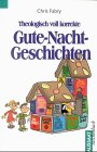 Theologisch voll korrekte Gute-Nacht-Geschichten Film, Art & Culture