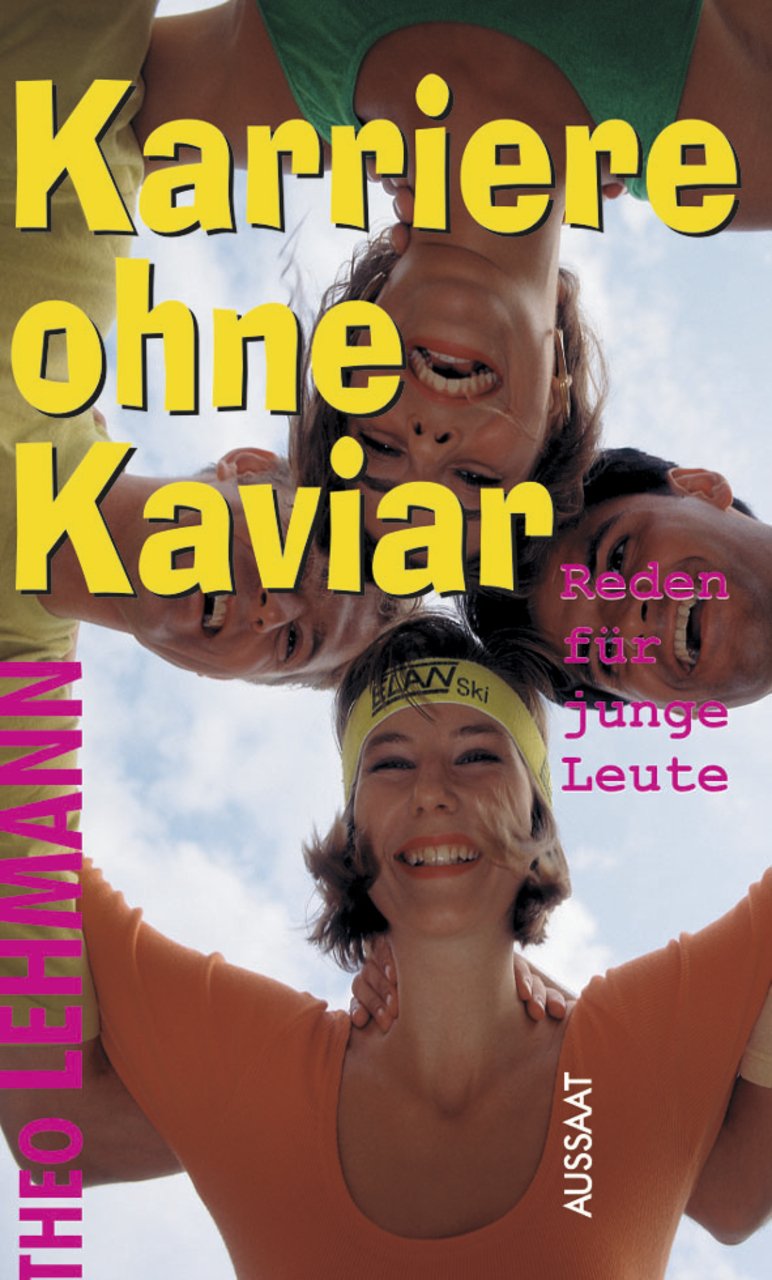 Karriere ohne Kaviar: Reden für junge Leute Religion & Esotericism