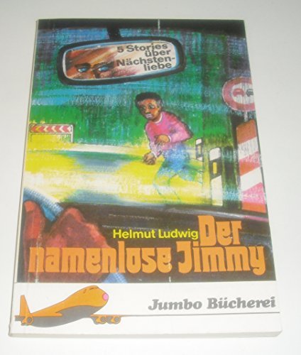 Der namenlose Jimmy : 5 Stories über Nächstenliebe. Books