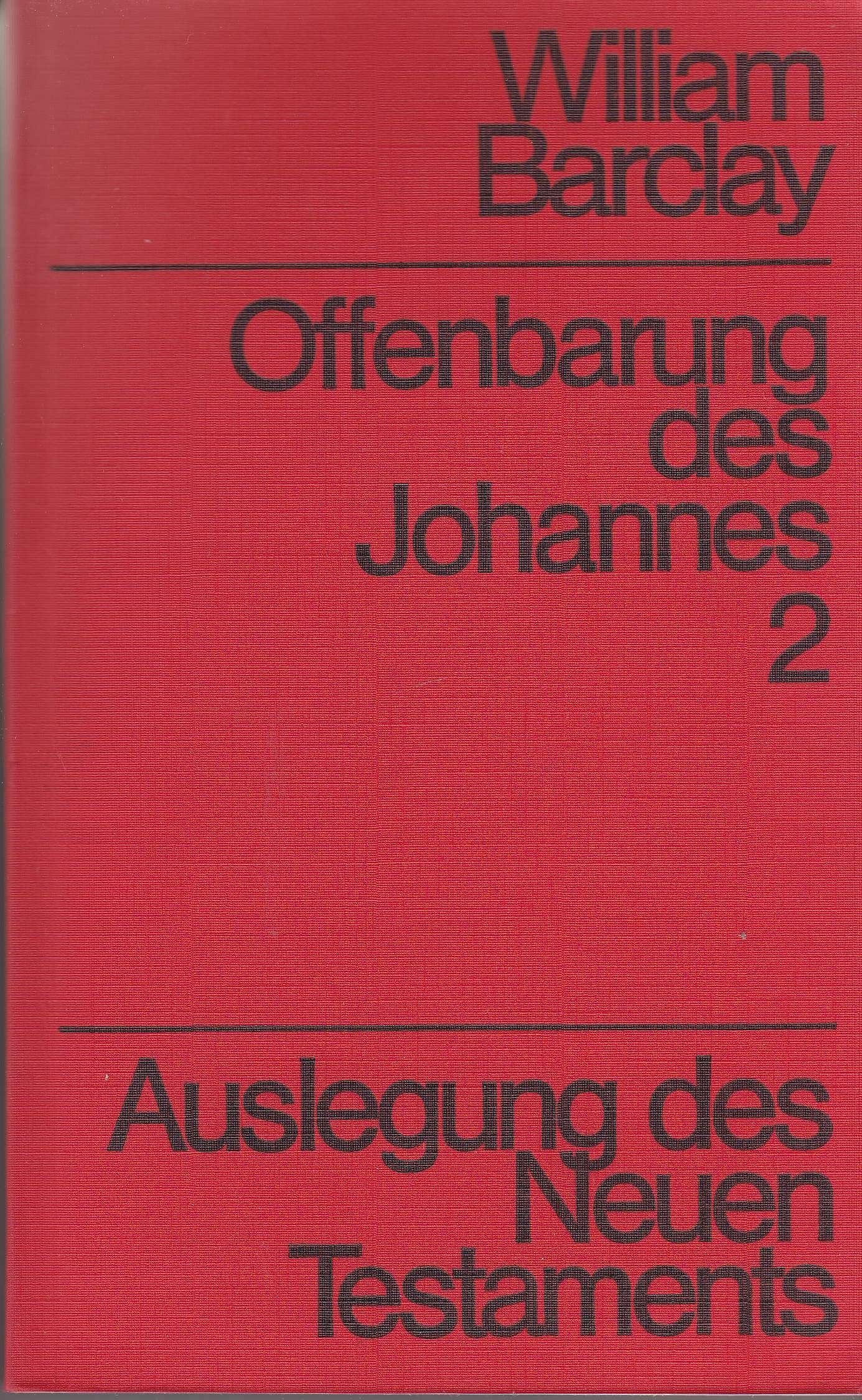 Auslegung des Neuen Testaments. Offenbarung des Johannes, Band 2 Books