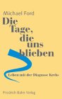 Leben mit der Diagnose Krebs. Die Tage, die uns blieben Books