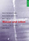 Wasser und Leben. Taufkurs für Eltern und Paten. Teilnehmerheft Religion & Esotericism