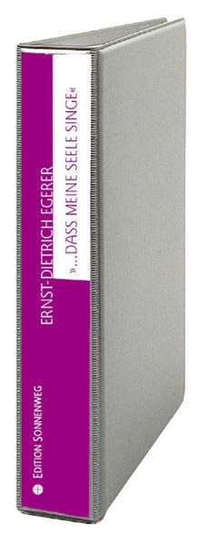 "... daß meine Seele singe": Lieder aus dem Evangelischen Gesangbuch - ausgewählt und vorgestellt Books
