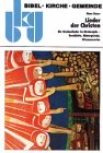 Lieder der Christen. Die Wochenlieder im Kirchenjahr - Geschichte, Hintergründe, Wissenswertes Books