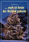Product Image: ... euch ist heute der Heiland geboren. Die Weihnachtsbotschaft