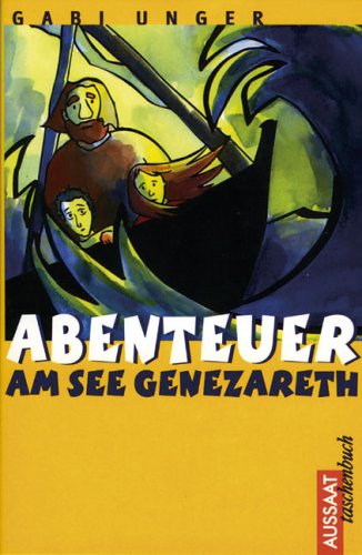 Abenteuer am See Genezareth Novels & Short Stories for children