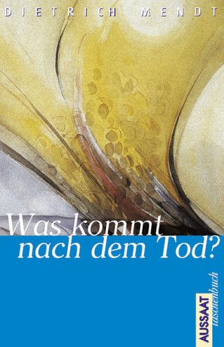 Was kommt nach dem Tod? Books