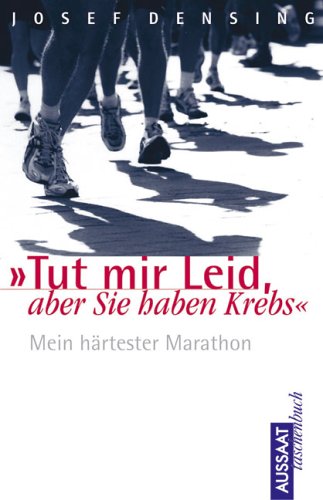 "Tut mir Leid, aber Sie haben Krebs": Mein härtester Marathon Health, Nutrition & Fitness