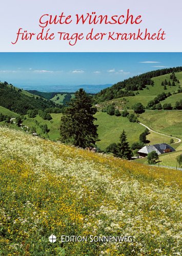 Gute Wünsche für die Tage der Krankheit Books