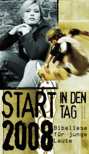 Start in den Tag 2008: Bibellese für junge Leute Calendars