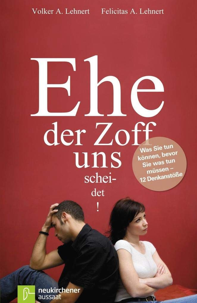 Ehe der Zoff uns scheidet Partnership & Love