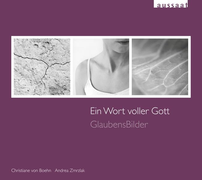 Ein Wort voller Gott: GlaubensBilder Lifestyle