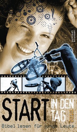 Start in den Tag 2010: Bibel lesen für junge Leute Calendars