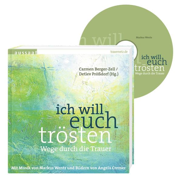 ich will euch trösten: Wege durch die Trauer Arts & Music