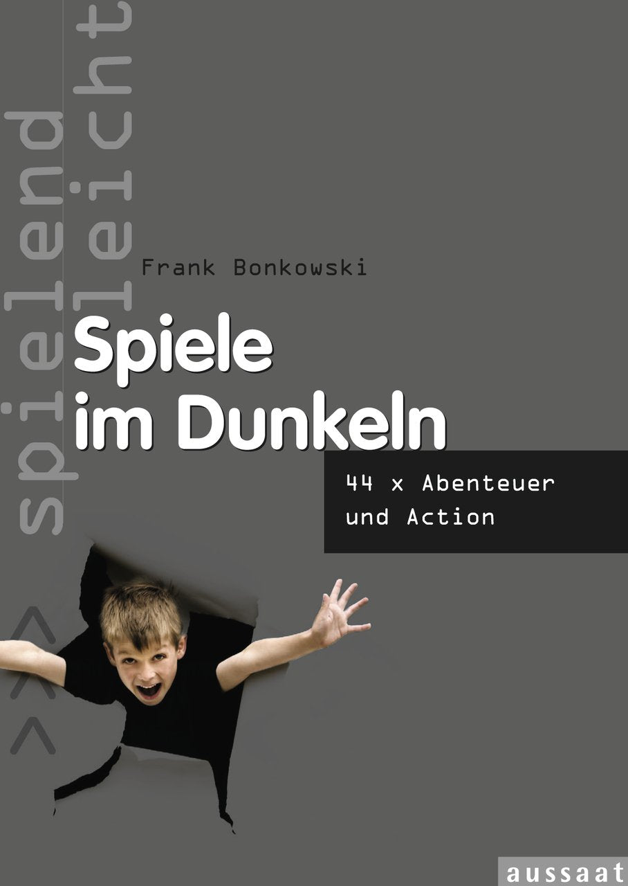 Spiele im Dunkeln: 44 x Abenteuer und Action (spielend leicht) Leisure & Fun