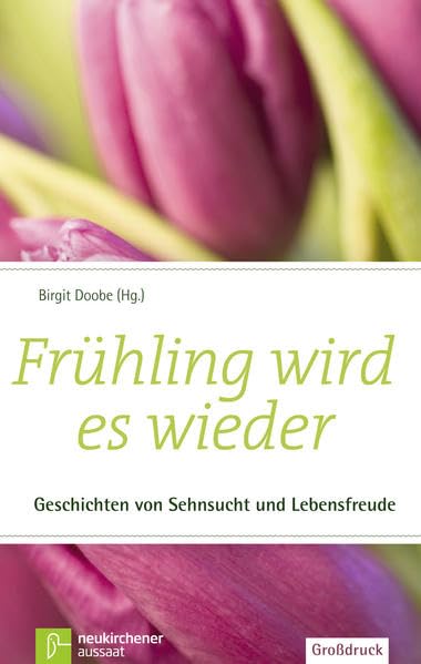 Frühling wird es wieder: Geschichten von Sehnsucht und Lebensfreude Film, Art & Culture