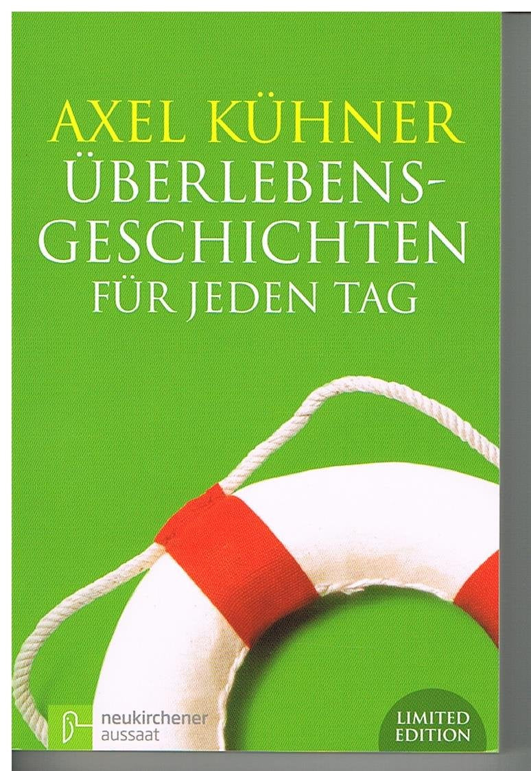 Überlebensgeschichten für jeden Tag: Sonderausgabe - Limited Edition Religion & Esotericism