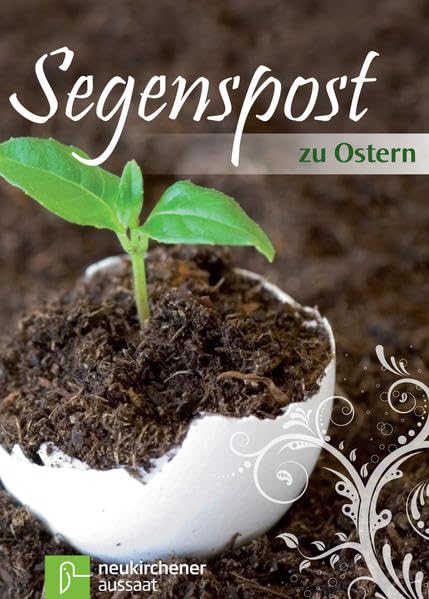 Segenspost zu Ostern: Ausgabe 2012 Religion & Esotericism