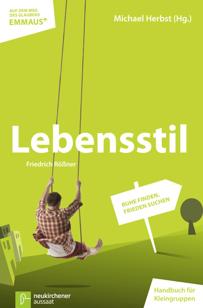 Lebensstil: Ruhe finden, Frieden suchen (EMMAUS) Religion & Esotericism
