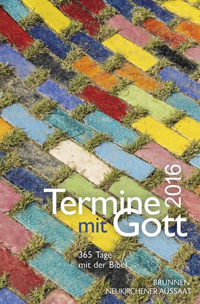 Termine mit Gott 2016: 366 Tage mit der Bibel Religion & Esotericism