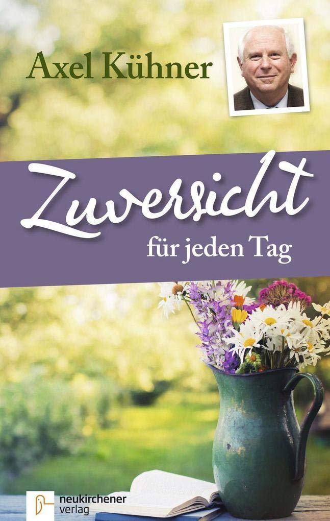 Zuversicht für jeden Tag Religion & Esotericism