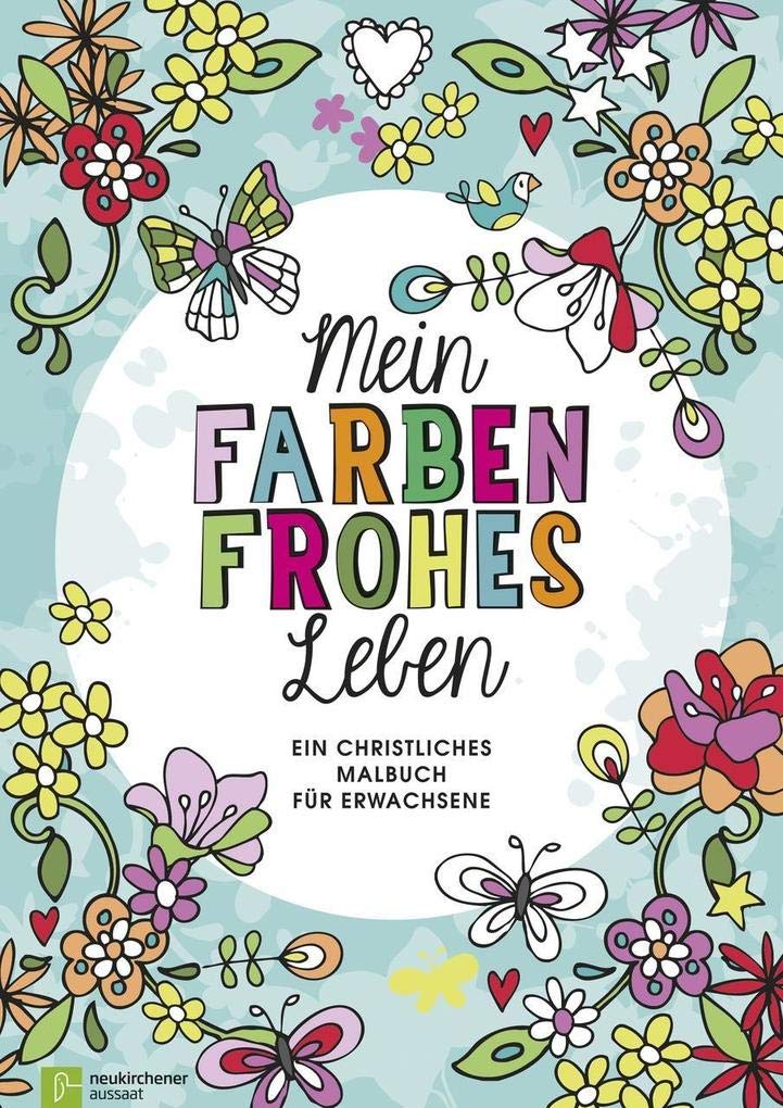 Mein farbenfrohes Leben: Ein christliches Malbuch für Erwachsene Film, Art & Culture