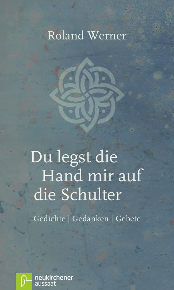 Du legst die Hand mir auf die Schulter Religion & Esotericism