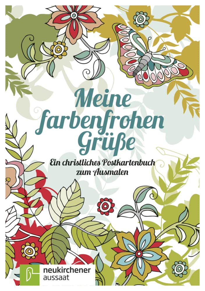 Meine farbenfrohen Grüße: Ein christliches Postkartenbuch zum Ausmalen Film, Art & Culture