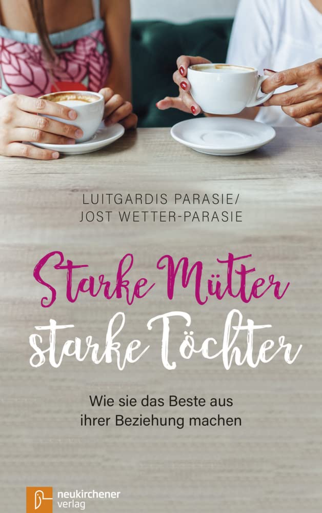 Starke Mütter - starke Töchter Religion & Esotericism