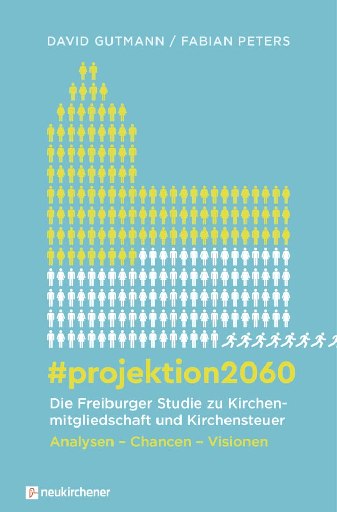 #projektion2060 - Die Freiburger Studie zu Kirchenmitgliedschaft und Kirchensteuer Religion & Esotericism