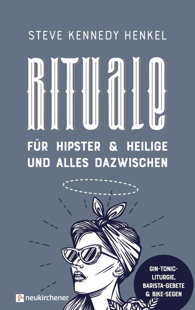 Rituale für Hipster & Heilige und alles dazwischen Religion & Esotericism