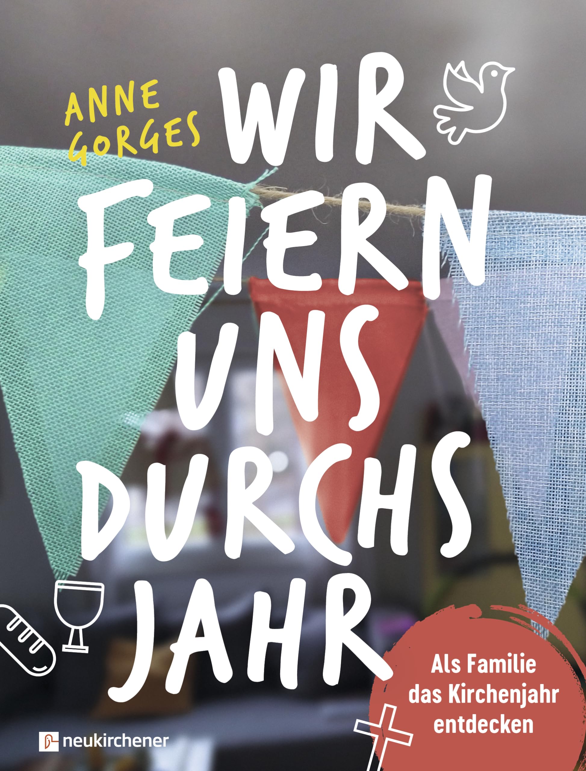 Wir feiern uns durchs Jahr Religion & Esotericism